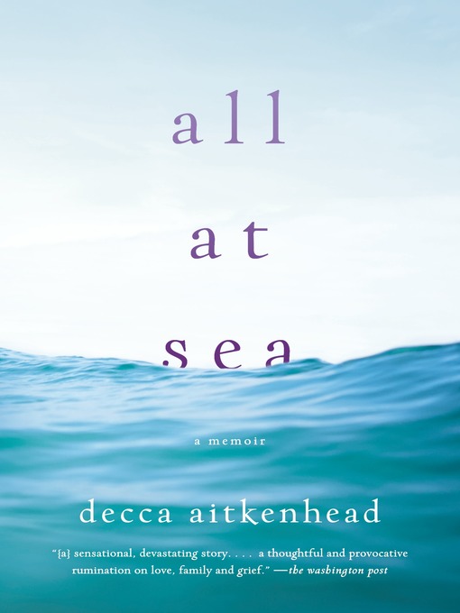 Title details for All at Sea by Decca Aitkenhead - Available